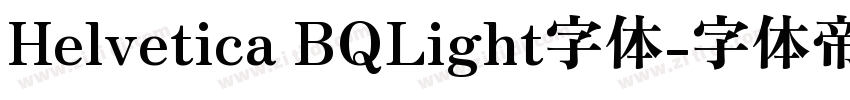 Helvetica BQLight字体字体转换